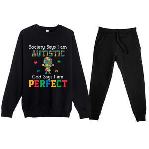 Autism God Says I Am Perfect Autism Awareness Premium Crewneck Sweatsuit Set