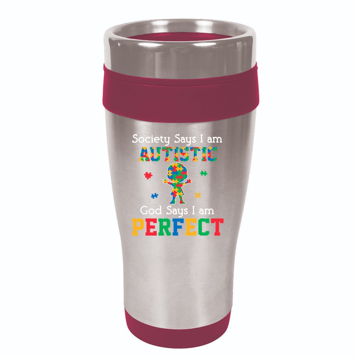 Autism God Says I Am Perfect Autism Awareness 16oz Travel Tumbler