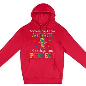 Autism God Says I Am Perfect Autism Awareness Premium Pullover Hoodie