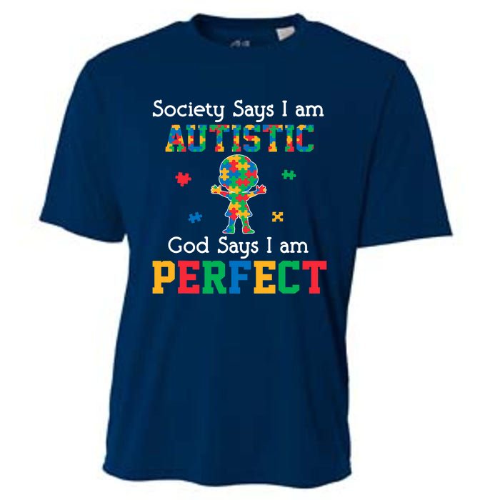 Autism God Says I Am Perfect Autism Awareness Cooling Performance Crew T-Shirt