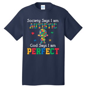 Autism God Says I Am Perfect Autism Awareness Tall T-Shirt