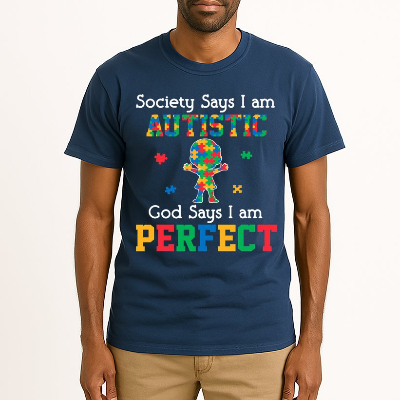 Autism God Says I Am Perfect Autism Awareness Tall T-Shirt