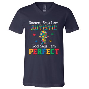 Autism God Says I Am Perfect Autism Awareness V-Neck T-Shirt