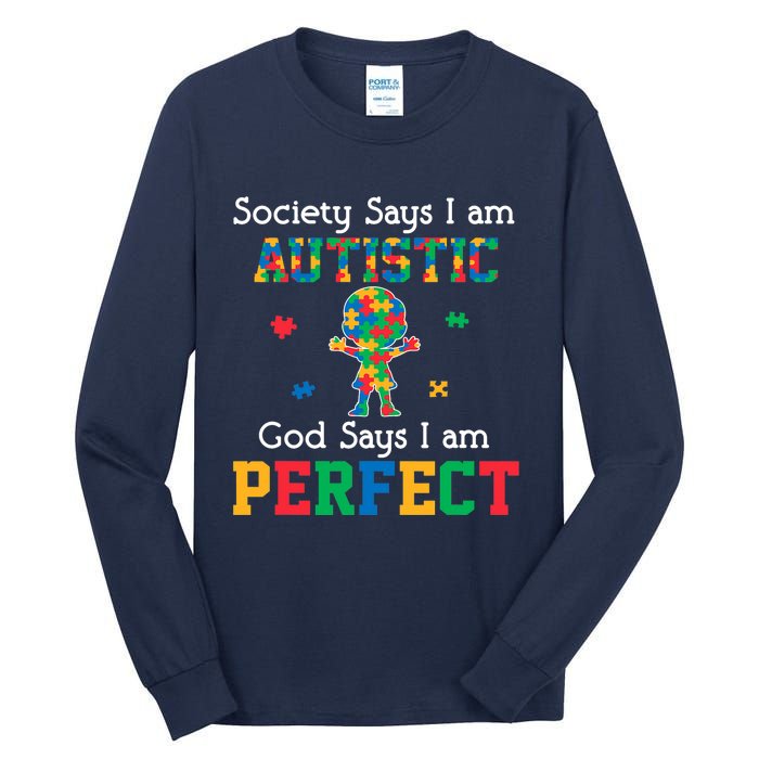 Autism God Says I Am Perfect Autism Awareness Tall Long Sleeve T-Shirt