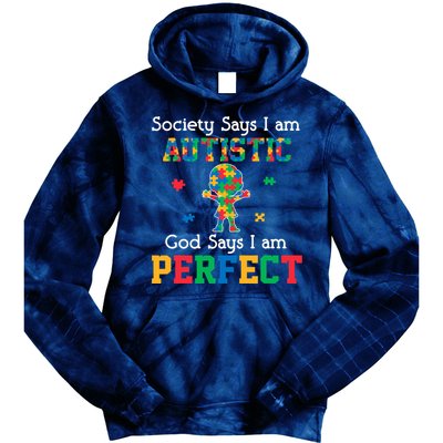Autism God Says I Am Perfect Autism Awareness Tie Dye Hoodie