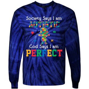 Autism God Says I Am Perfect Autism Awareness Tie-Dye Long Sleeve Shirt