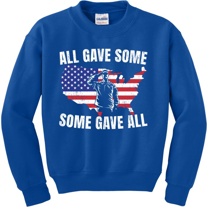 All Gave Some Some Gave All Gift Kids Sweatshirt