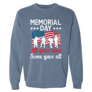 All Gave Some Some Gave All Usa Flag American Memorial Day Gift Garment-Dyed Sweatshirt