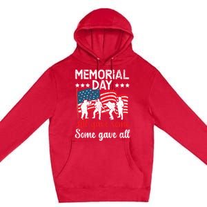 All Gave Some Some Gave All Usa Flag American Memorial Day Gift Premium Pullover Hoodie