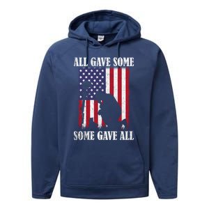 All Gave Some Some Gave All Gift Veteran And Memorial's Day Gift Performance Fleece Hoodie