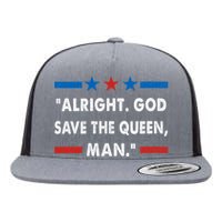 Alright God Save The Queen Man Biden Connecticut Speech Flat Bill Trucker Hat