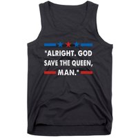 Alright God Save The Queen Man Biden Connecticut Speech Tank Top