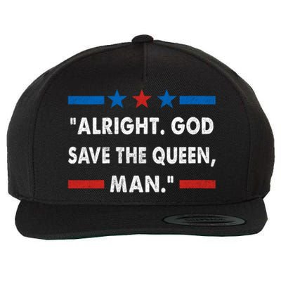 Alright God Save The Queen Man Biden Connecticut Speech Wool Snapback Cap