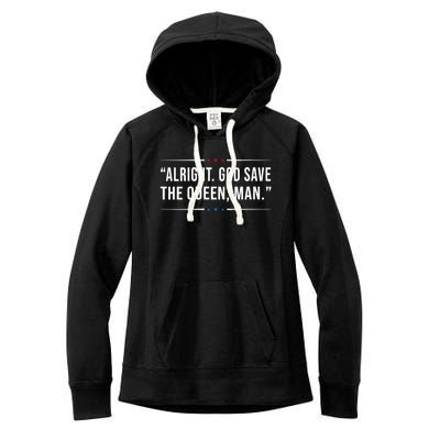 Alright God Save The Queen Man Biden Connecticut Speech Women's Fleece Hoodie