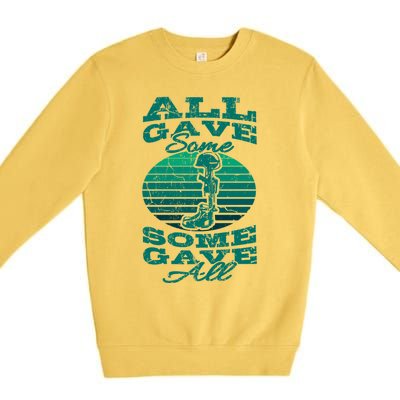 All Gave Some Some Gave All Memorial Day Veterans Day Patrio Meaningful Gift Premium Crewneck Sweatshirt