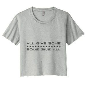 All Gave Some Some Gave All Thin Blue Line Gift Women's Crop Top Tee