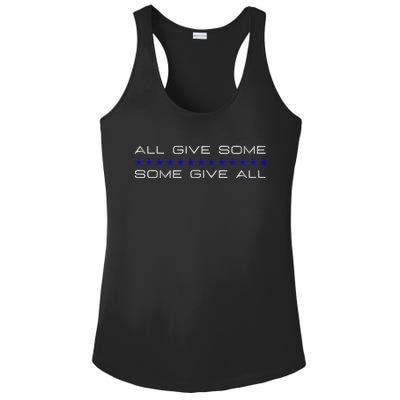 All Gave Some Some Gave All Thin Blue Line Gift Ladies PosiCharge Competitor Racerback Tank