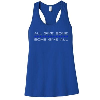 All Gave Some Some Gave All Thin Blue Line Gift Women's Racerback Tank