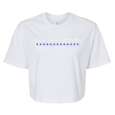 All Gave Some Some Gave All Thin Blue Line Gift Bella+Canvas Jersey Crop Tee