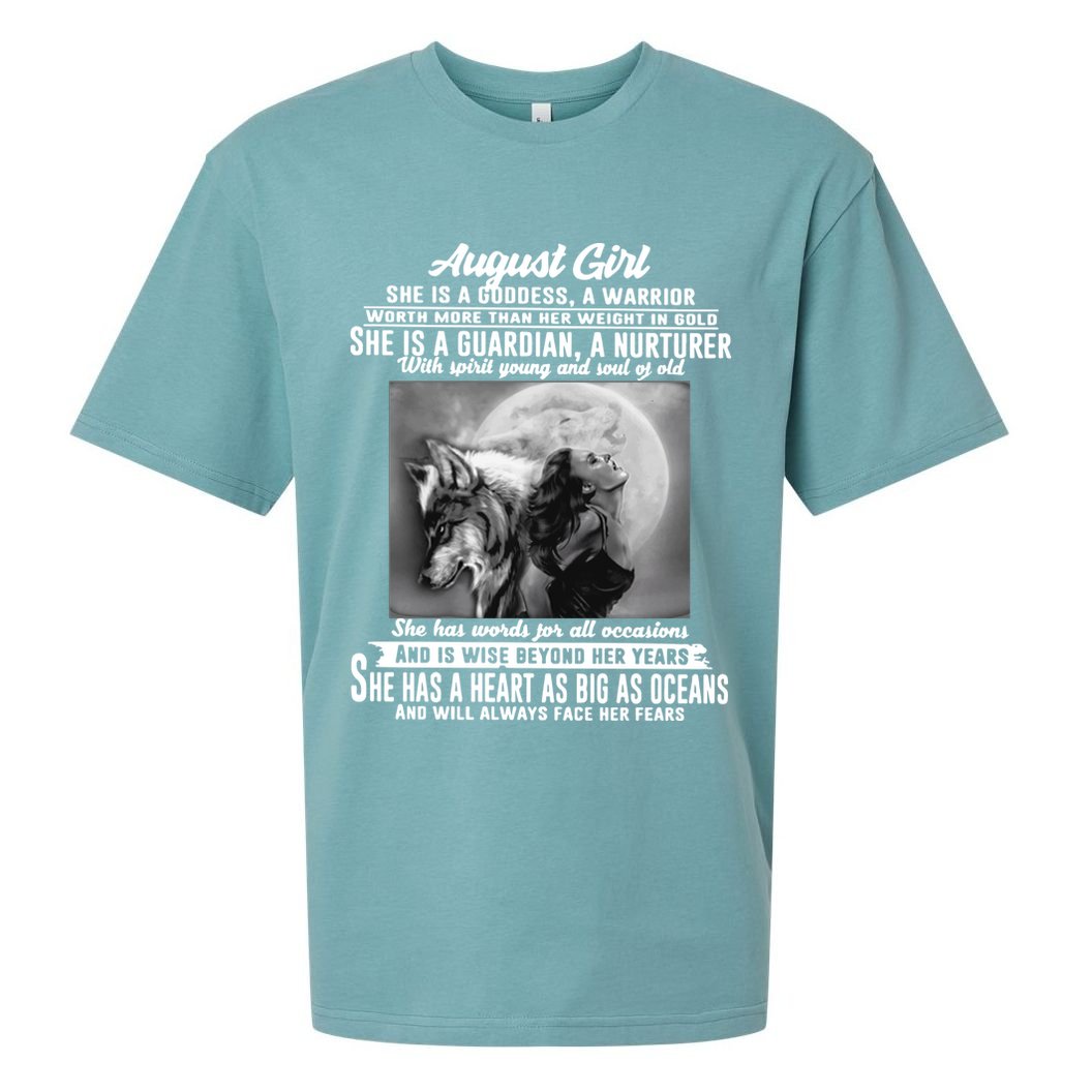 August Girl She Is Goddess A Warrior Worth More Than Her Weight In Gold She Is A Sueded Cloud Jersey T-Shirt