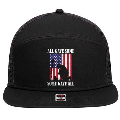 All Gave Some Some Gave All Meaningful Gift Veteran And Memorial's Day Cute Gift 7 Panel Mesh Trucker Snapback Hat