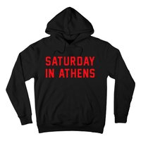 Athens Georgia Saturday In Athens Hoodie