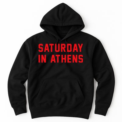 Athens Georgia Saturday In Athens Hoodie