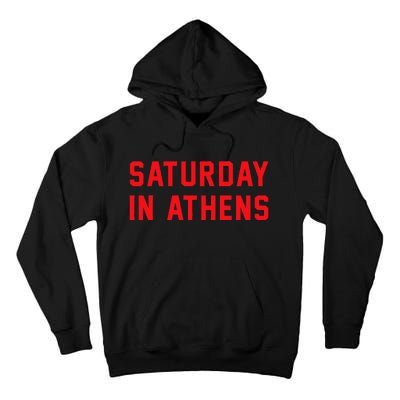 Athens Georgia Saturday In Athens Tall Hoodie