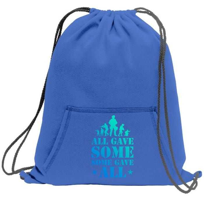 All Gave Some Some Gave All Gift Veterans Gift Sweatshirt Cinch Pack Bag