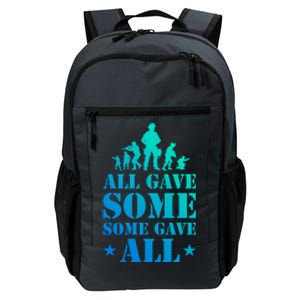 All Gave Some Some Gave All Gift Veterans Gift Daily Commute Backpack