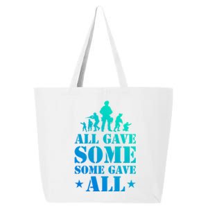 All Gave Some Some Gave All Gift Veterans Gift 25L Jumbo Tote