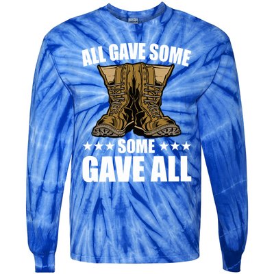 All Gave Some Some Gave All Memorial Day Some Gave All Funny Gift Tie-Dye Long Sleeve Shirt