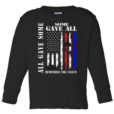 All Gave Some Some Gave All Flag Veteran Memorial Day Family Toddler Long Sleeve Shirt