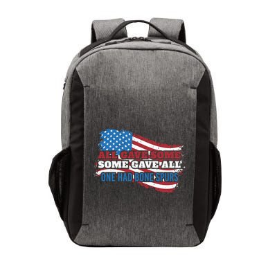 All Gave Some Some Gave All One Had Bone Spurs Usa Cool Gift Vector Backpack