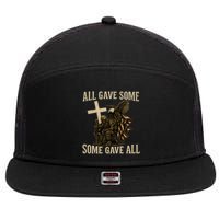 All Gave Some, Some Gave All 7 Panel Mesh Trucker Snapback Hat
