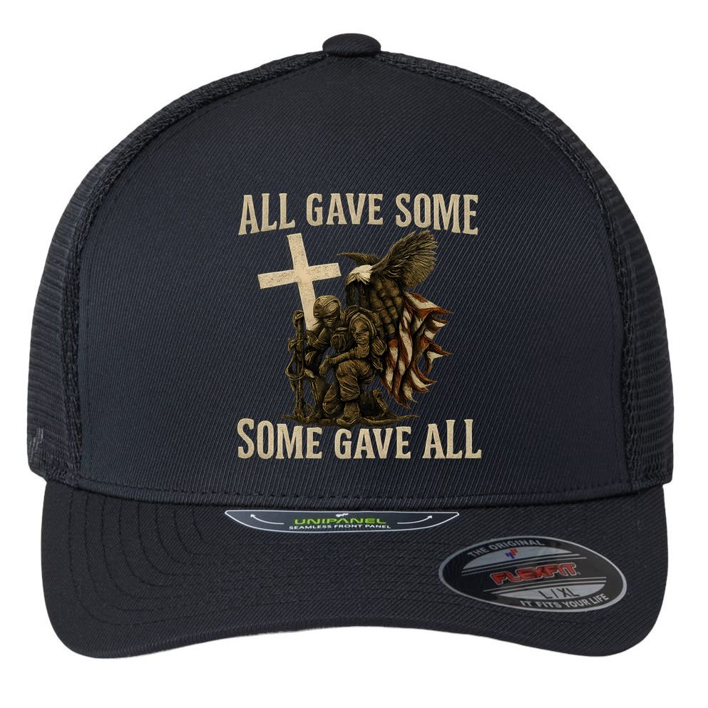 All Gave Some, Some Gave All Flexfit Unipanel Trucker Cap