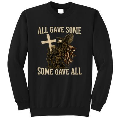 All Gave Some, Some Gave All Sweatshirt
