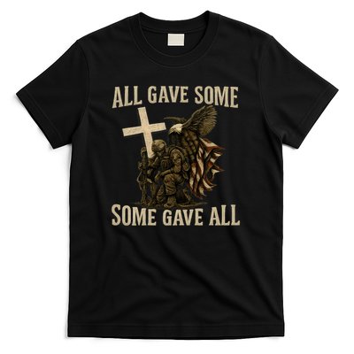 All Gave Some, Some Gave All T-Shirt