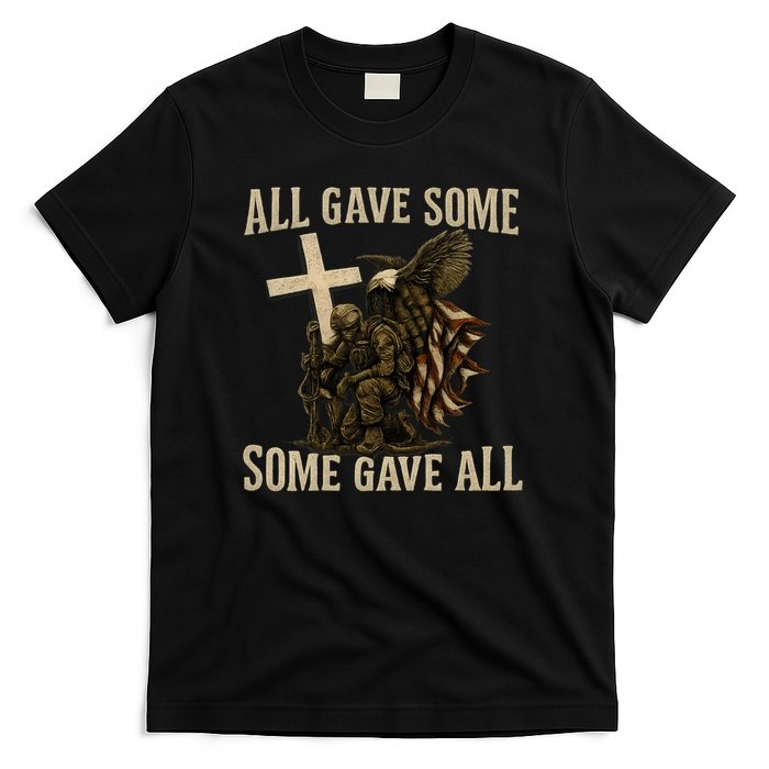 All Gave Some, Some Gave All T-Shirt