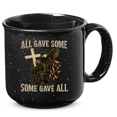All Gave Some, Some Gave All 15oz Campfire Ceramic Mug