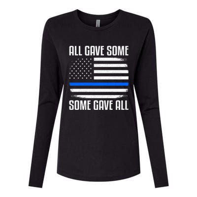 All Gave Some Some Gave All Police Thin Blue Line Great Gift Womens Cotton Relaxed Long Sleeve T-Shirt