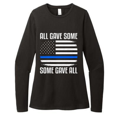 All Gave Some Some Gave All Police Thin Blue Line Great Gift Womens CVC Long Sleeve Shirt