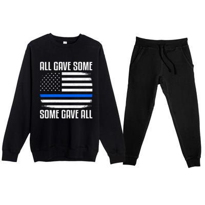 All Gave Some Some Gave All Police Thin Blue Line Great Gift Premium Crewneck Sweatsuit Set