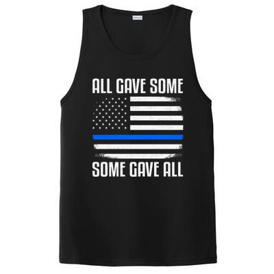 All Gave Some Some Gave All Police Thin Blue Line Great Gift PosiCharge Competitor Tank