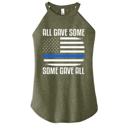 All Gave Some Some Gave All Police Thin Blue Line Great Gift Women's Perfect Tri Rocker Tank