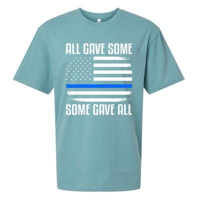 All Gave Some Some Gave All Police Thin Blue Line Great Gift Sueded Cloud Jersey T-Shirt