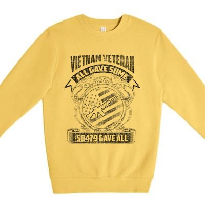 All Gave Some Some Gave All Vietnam Funny Gift Premium Crewneck Sweatshirt