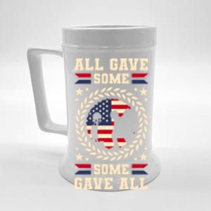 All Gave Some Some Gave All Veteran's Day Funny Gift Beer Stein