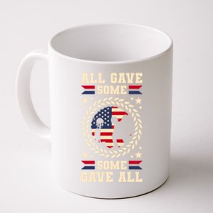 All Gave Some Some Gave All Veteran's Day Funny Gift Coffee Mug