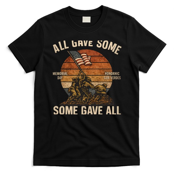 All Gave Some, Some Gave All T-Shirt